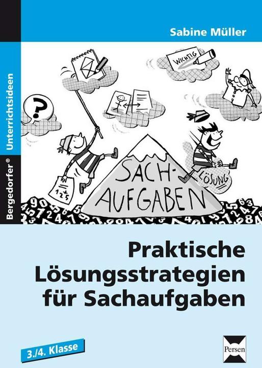 Produktbild Praktische Lösungsstrategien für Sachaufgaben 3. und 4. Klasse (Deutsch, Sabine Müller, 2016)
