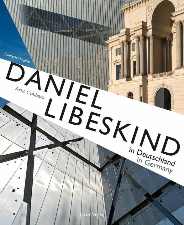 Produktbild Daniel Libeskind in Deutschland / in Germany (Deutsch, Englisch, Arnt Cobbers, 2017)