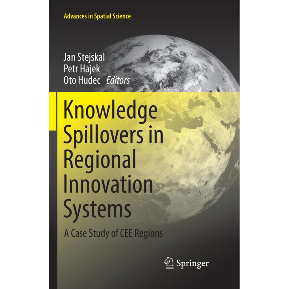 Knowledge Spillovers in Regional Innovation Systems, Fachbücher von Petr Hajek, Jan Stejskal, Oto Hudec