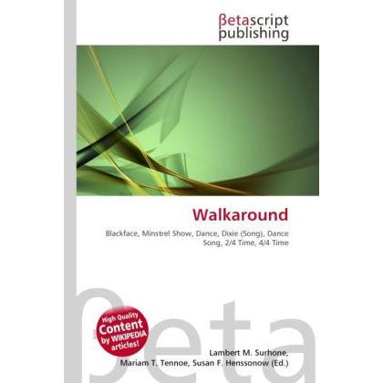 Walkaround, Fachbücher von Lambert M. Surhone, Mariam T. Tennoe, Susan F. Henssonow