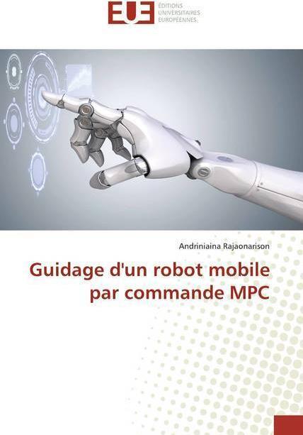 Guidage d'un robot mobile par commande MPC