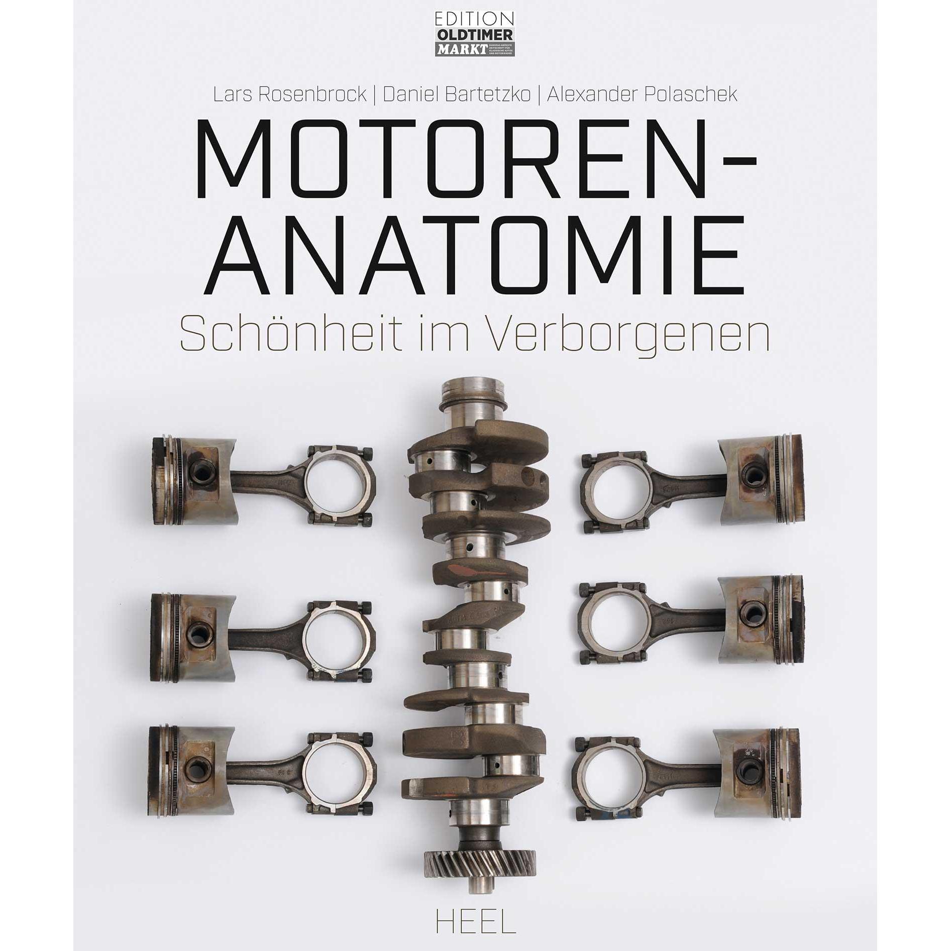 Motoren-Anatomie, Ratgeber von Daniel Bartetzko, Lars Rosenbrock, Alexander Polaschek