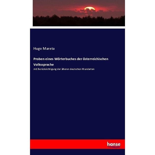 Proben eines Wörterbuches der österreichischen Volkssprache, Fachbücher von Hugo Mareta