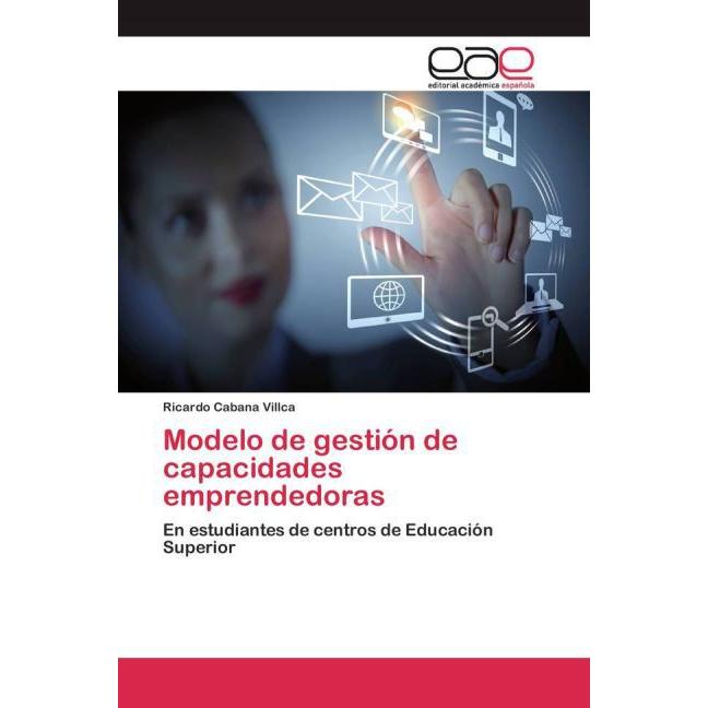 Modelo de gestión de capacidades emprendedoras, Fachbücher von Ricardo Cabana Villca