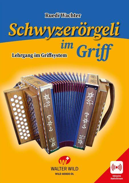 Immagine prodotto Schwyzerörgeli im Griff (Tedesco, Ruedi Wachter, 2024)