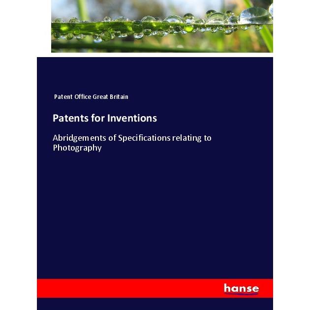 Patents for Inventions, Fachbücher