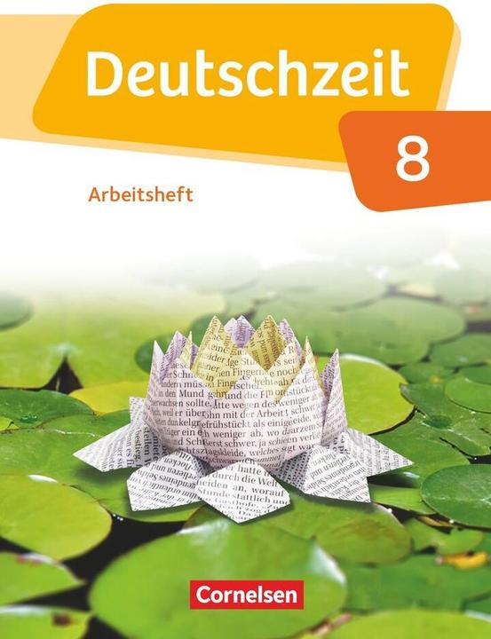 Produktbild Deutschzeit 8. Schuljahr. Allgemeine Ausgabe. Arbeitsheft mit Lösungen (Deutsch, Anne Jansen, Franziska Jaap, Renate Gross, Toka-Lena Rusnok, 2018)