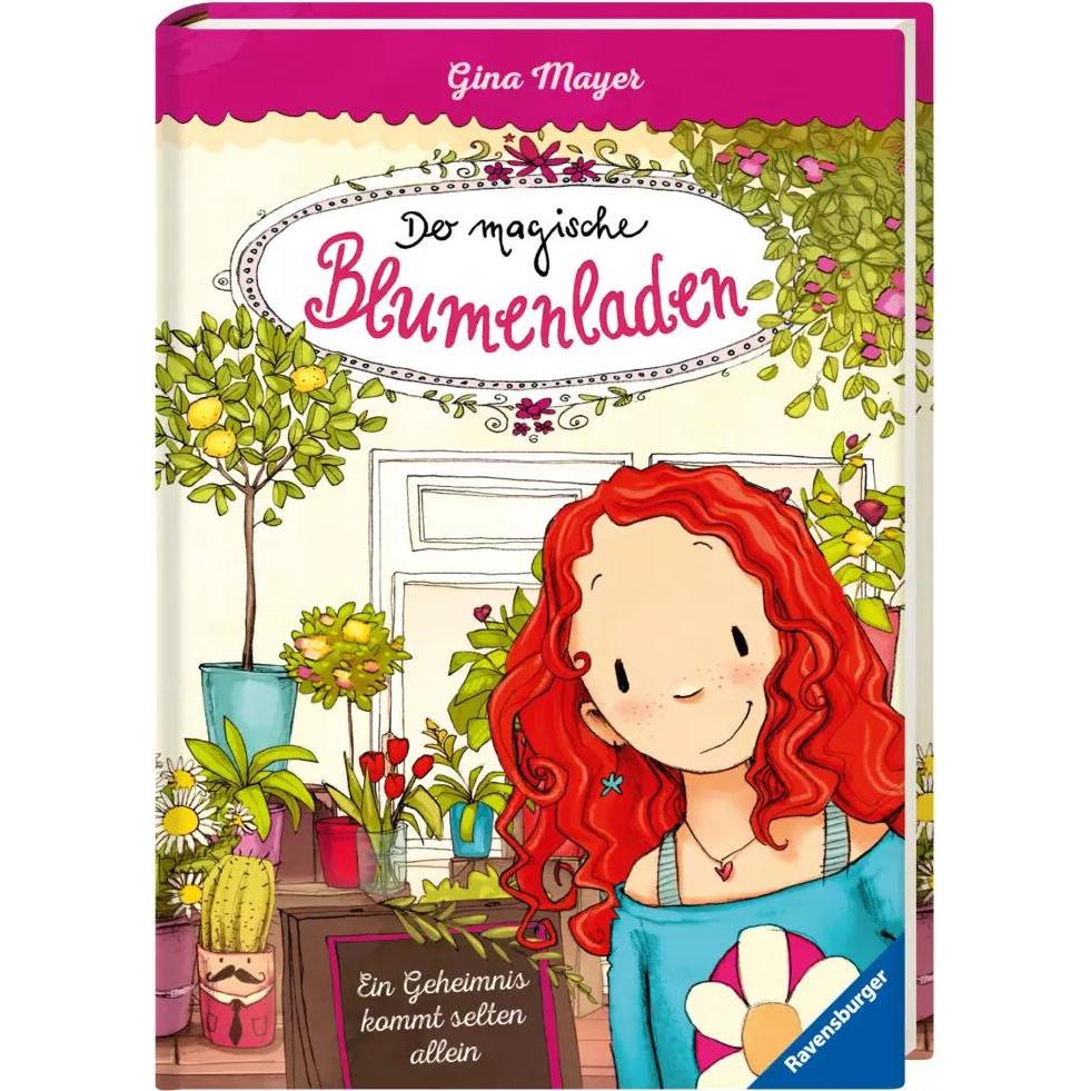 Der magische Blumenladen, Band 1: Ein Geheimnis kommt selten allein, Kinderbücher von Gina Mayer, Joëlle Tourlonias