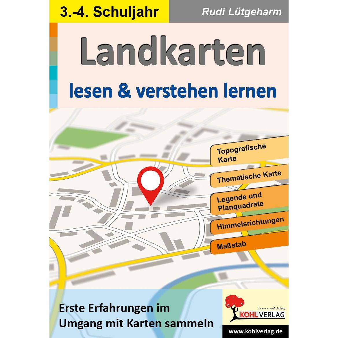 Landkarten lesen & verstehen lernen, Schulbücher von Rudi Lütgeharm