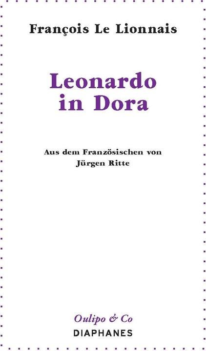 Produktbild Leonardo in Dora (Deutsch, François Le Lionnais, Jürgen Ritte, 2018)