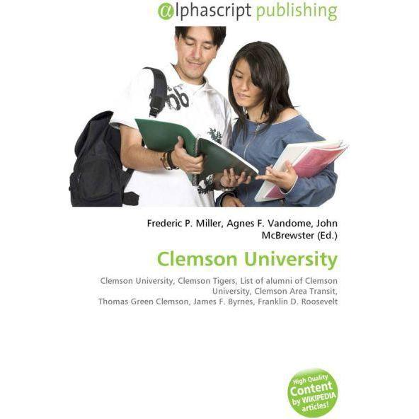 Clemson University, Fachbücher von Agnes F. Vandome, Frederic P. Miller, John McBrewster