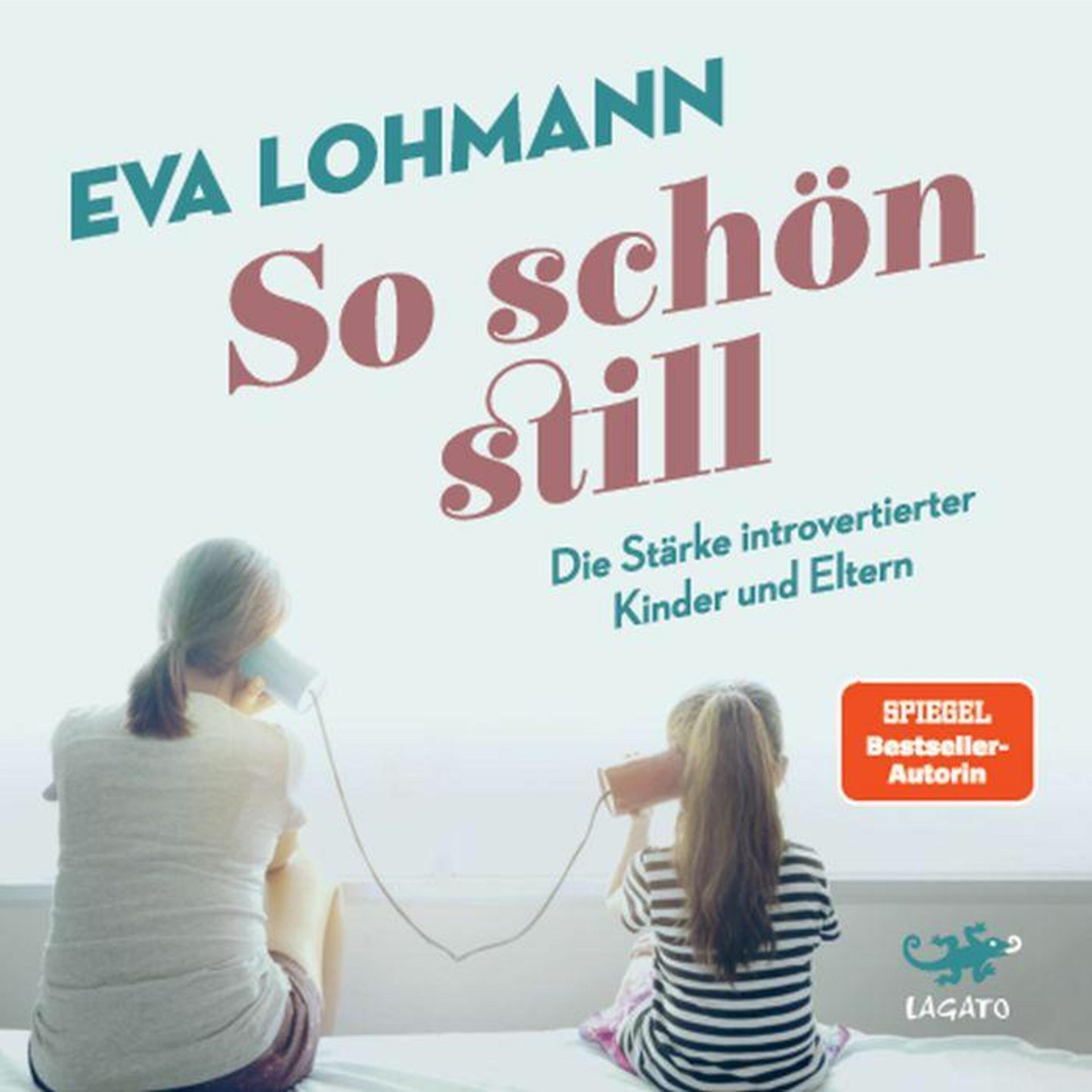 Lohmann:So schön still, Ratgeber von Eva Lohmann