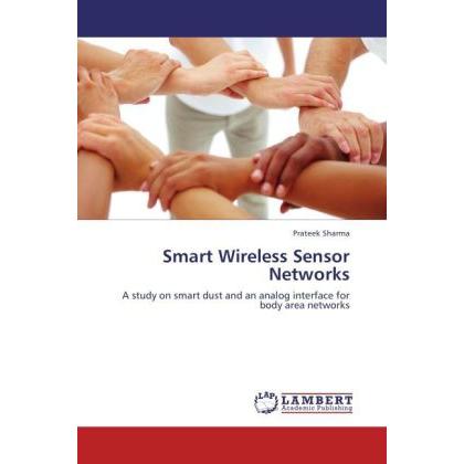 Smart Wireless Sensor Networks, Fachbücher von Prateek Sharma