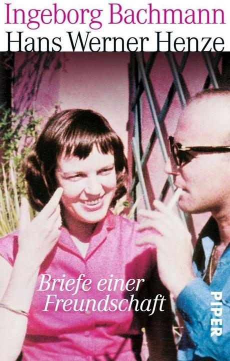 Produktbild Briefe einer Freundschaft (Deutsch, Hans Werner Henze, Ingeborg Bachmann, 2013)
