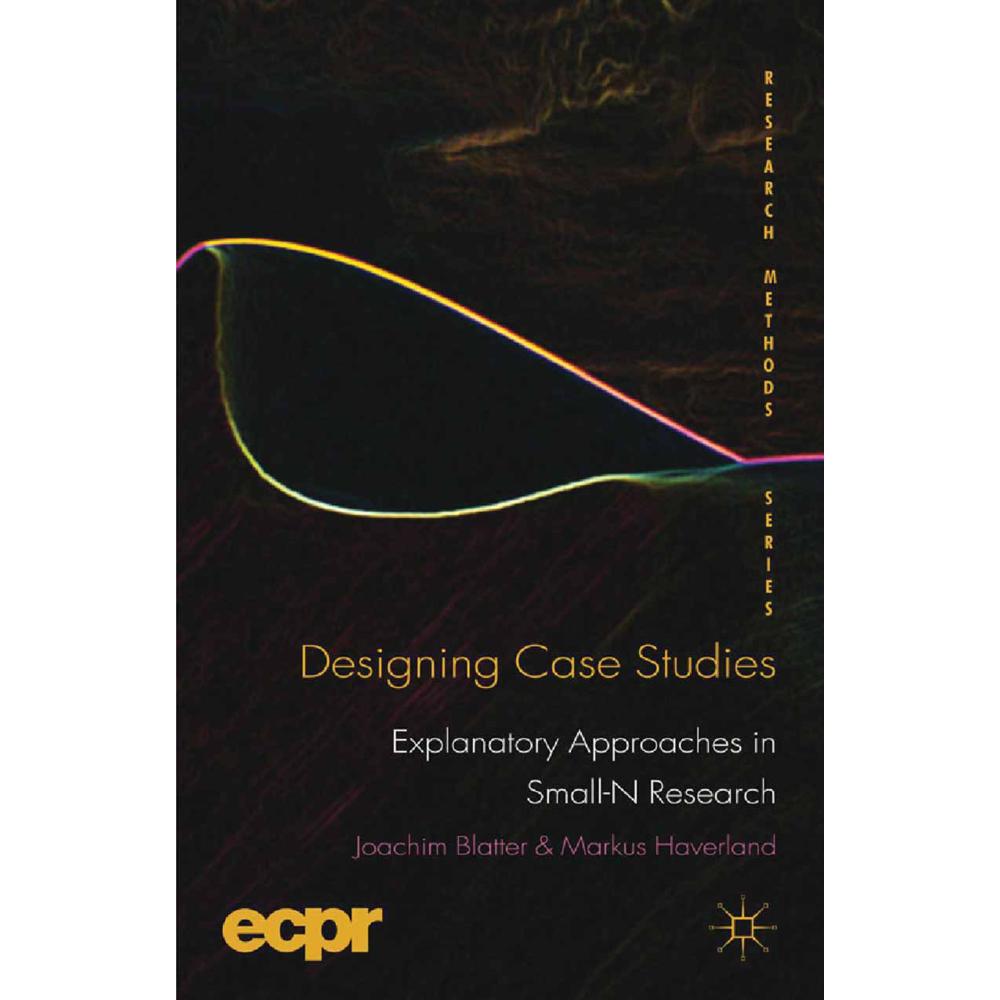 Designing Case Studies, Sachbücher von M. Haverland, J. Blatter