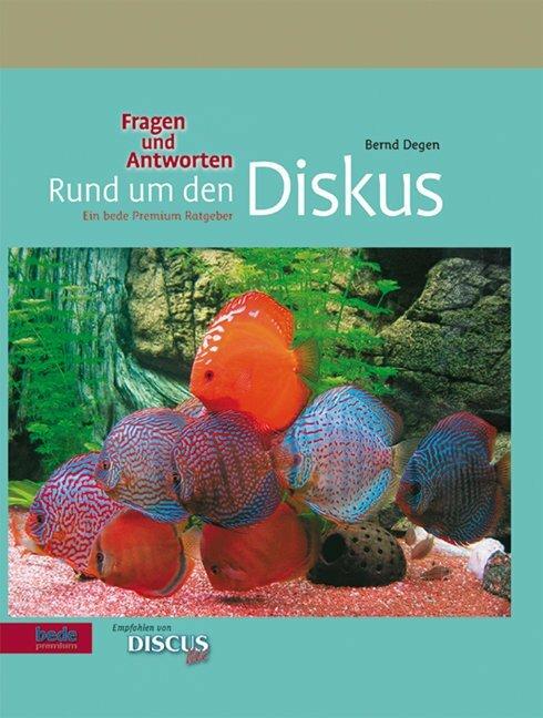 Produktbild Rund um den Diskus - Fragen und Antworten (Deutsch, Bernd Degen, 2008)