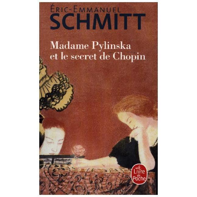 Madame Pylinska et le secret de Chopin, Belletristik von Eric-Emmanuel Schmitt