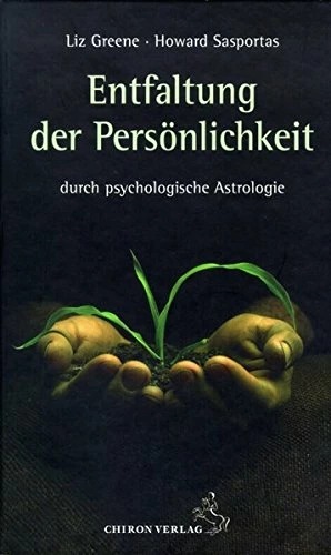 Produktbild Die Entfaltung der Persönlichkeit (Deutsch, Liz Greene, Howard Sasportas, Ursula Leitner, 2005)