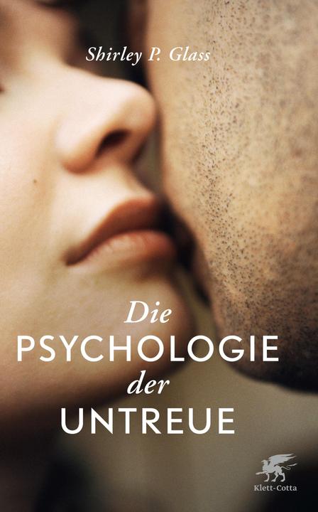 Produktbild Die Psychologie der Untreue (Deutsch, Shirley Glass, 2018)