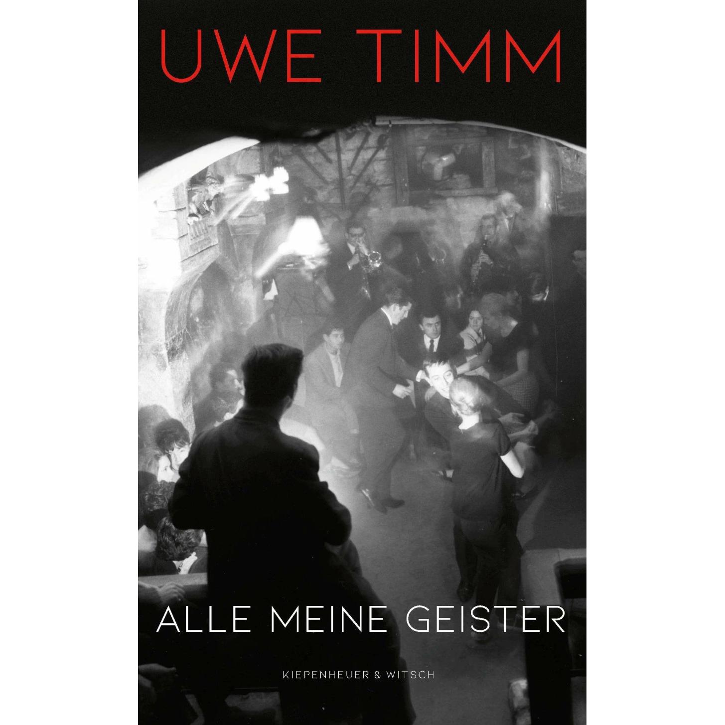Alle meine Geister, Belletristik von Uwe Timm