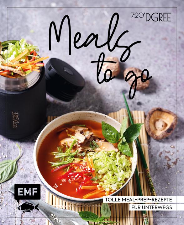 Meals to Go - Gesund und nachhaltig (Deutsch, Anton Enns, Rose Marie Donhauser, Sabrina Sue Daniels, Tanja Dusy, 2021)