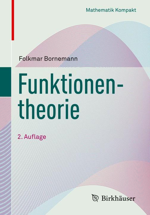 Produktbild Funktionentheorie (Deutsch, Folkmar Bornemann, 2016)