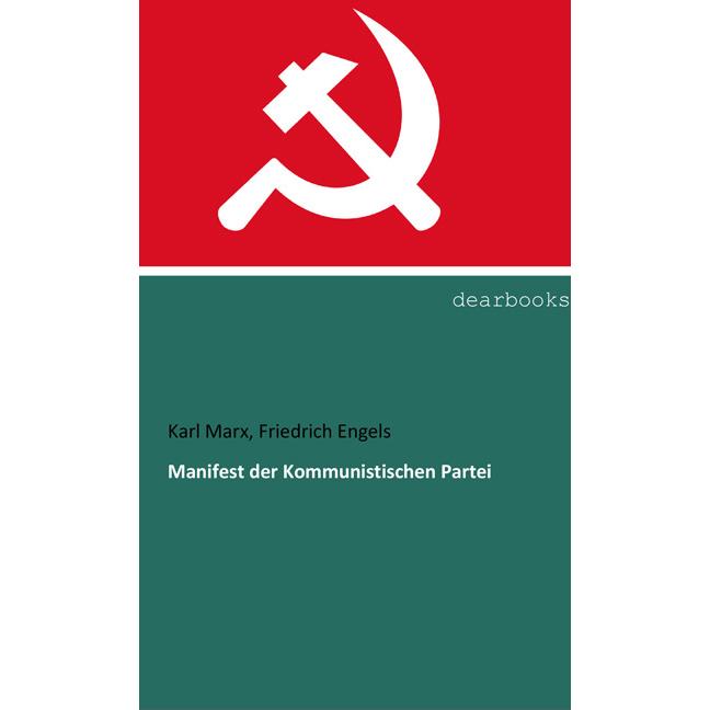 Manifest der Kommunistischen Partei, Fachbücher von Karl Marx, Friedrich Engels
