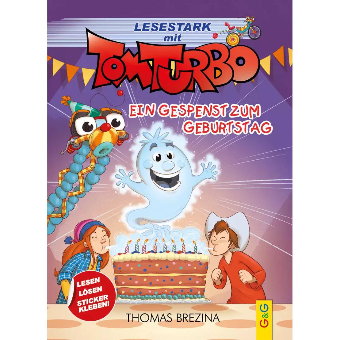 Tom Turbo - Lesestark - Ein Gespenst zum Geburtstag, Kinderbücher von Thomas Brezina, Pablo Tambuscio, Gerardo Daniel Ba...