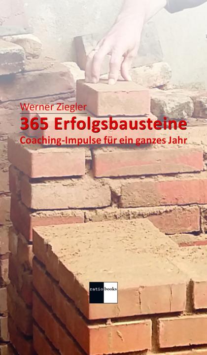 365 Erfolgsbausteine (Deutsch, Werner Ziegler, 2021)