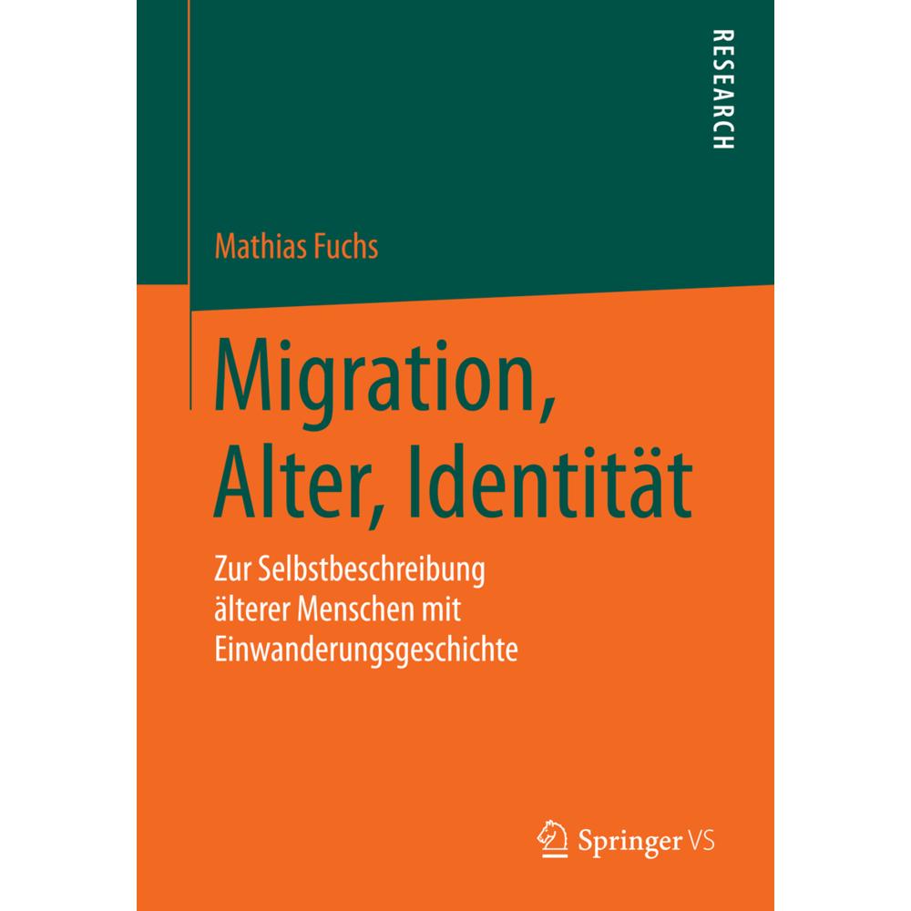 Migration, Alter, Identität, Fachbücher von Mathias Fuchs