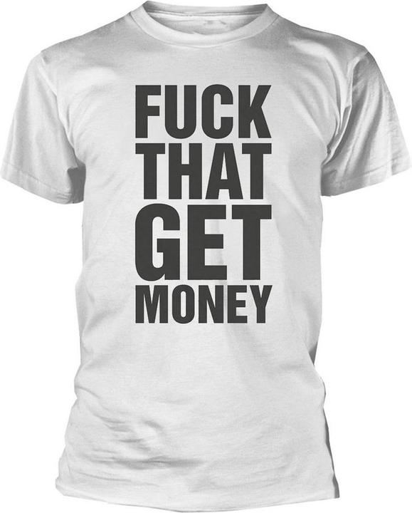 Produktbild Universal Textiles Fuck That Get Money TShirt (M)