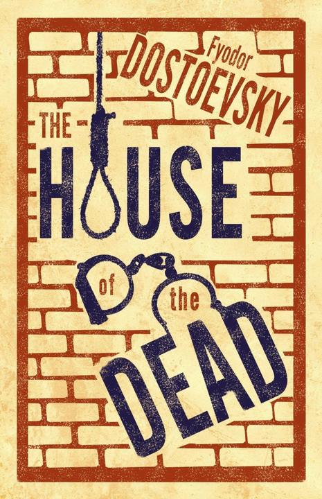 Produktbild The House of the Dead (Englisch, Fyodor Dostoevsky, 2018)