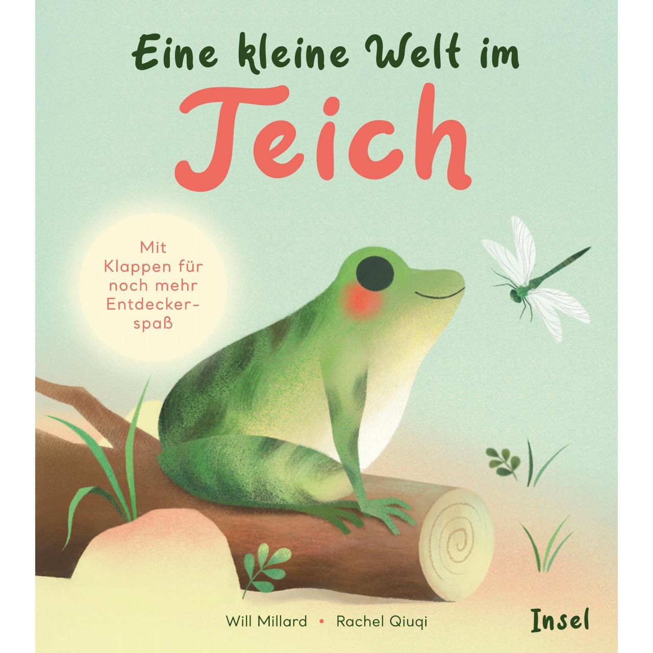 Eine kleine Welt im Teich, Kinderbücher von Rachel Qiuqi, Vivien Danne, Will Millard