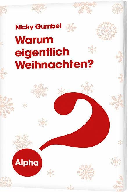 Produktbild Warum eigentlich Weihnachten? (Deutsch, Nicky Gumbel, 2023)