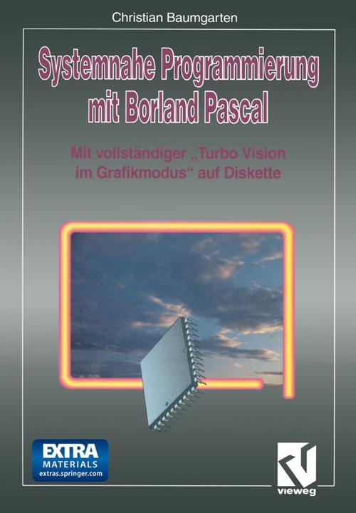 Produktbild Systemnahe Programmierung mit Borland Pascal (Deutsch, Christian Baumgarten, 2014)