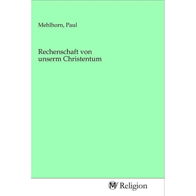 Rechenschaft von unserm Christentum, Sachbücher