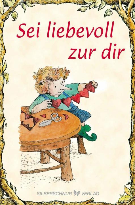 Produktbild Sei liebevoll zu dir (Deutsch, Cherry, Hartmann, 2022)