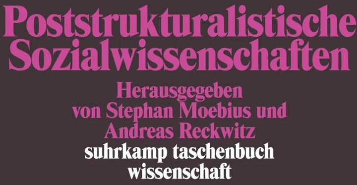 Produktbild Poststrukturalistische Sozialwissenschaften (Deutsch, Andreas Reckwitz, Stephan Moebius, 2008)