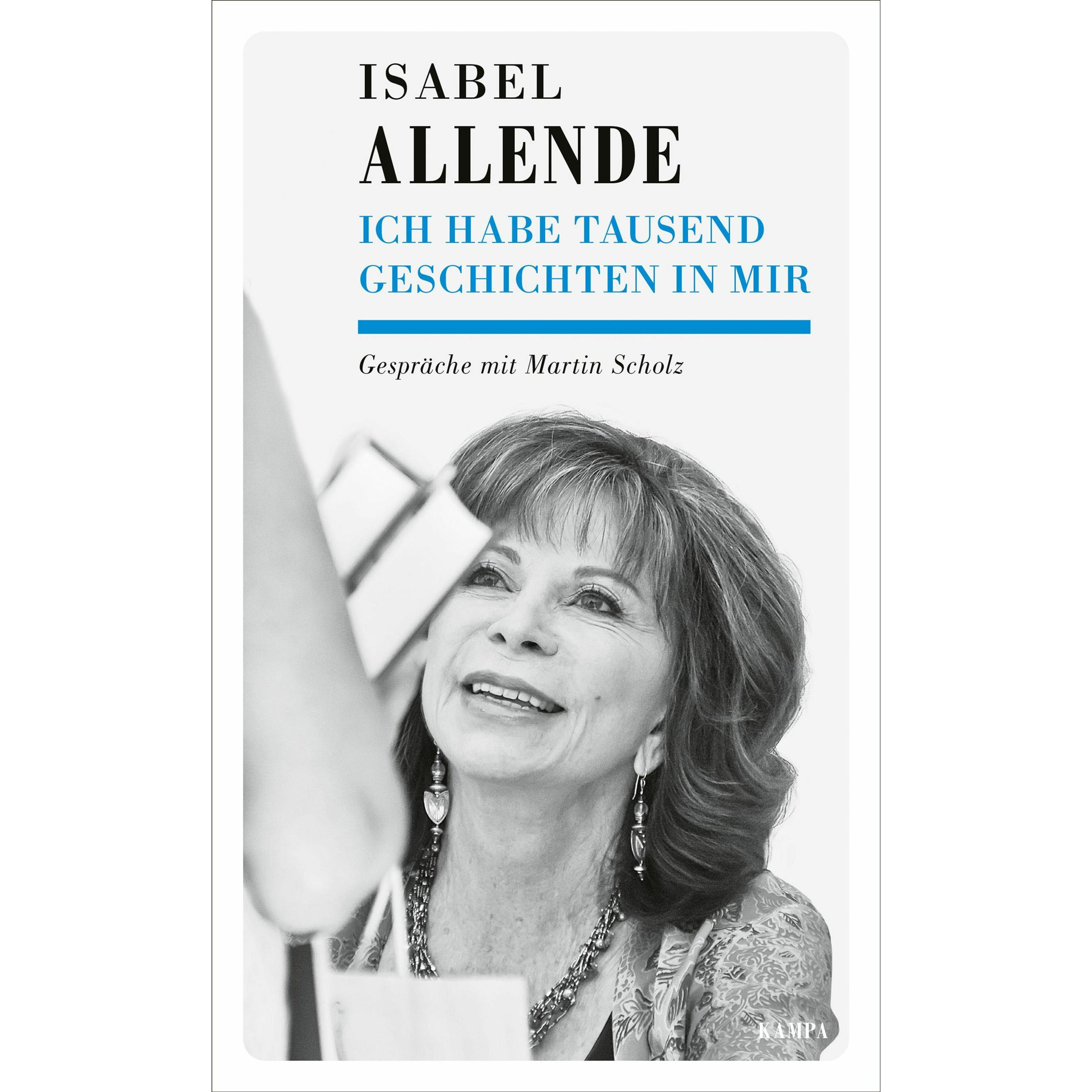 Ich habe tausend Geschichten in mir, Sachbücher von Isabel Allende, Martin Scholz