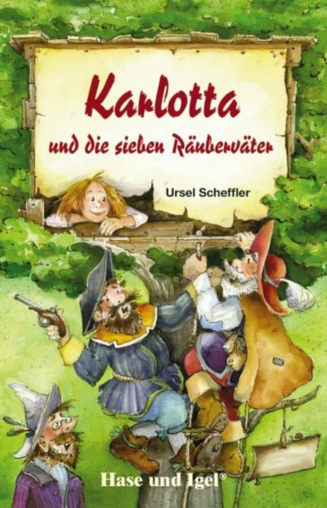 Produktbild Karlotta und die sieben Räuberväter (Deutsch, Ursel Scheffler, 2021)