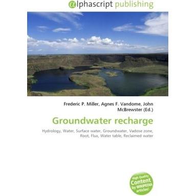 Groundwater recharge, Fachbücher von Agnes F. Vandome, Frederic P. Miller, John McBrewster