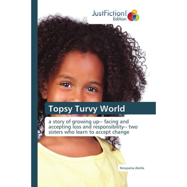 Topsy Turvy World, Ratgeber von Nirupama Akella