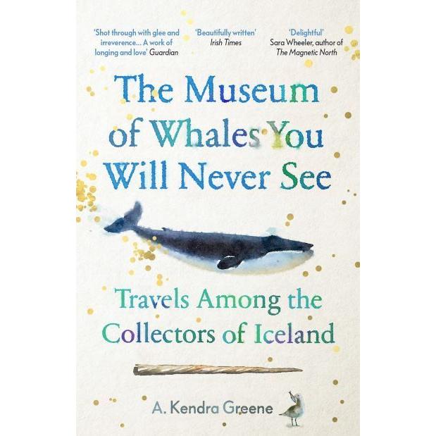 Kendra Greene:The Museum of Whales You, Sachbücher von A. Kendra Greene
