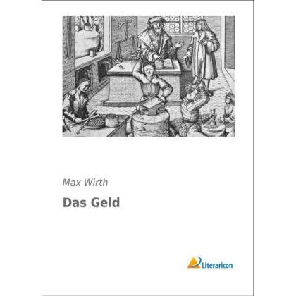 Das Geld, Fachbücher von Max Wirth