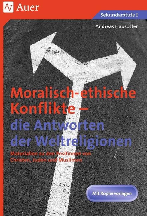 Produktbild Ethische Konflikte - Antworten der Weltreligionen (Deutsch, Andreas Hausotter, 2024)