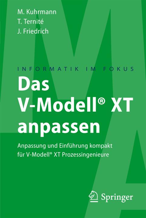 Energie-Label Das V-Modell® XT anpassen (Deutsch, Jan Friedrich, Marco Kuhrmann, Thomas Ternité, 2011)