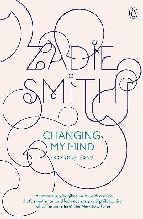 Produktbild Changing My Mind (Englisch, Zadie Smith, 2011)