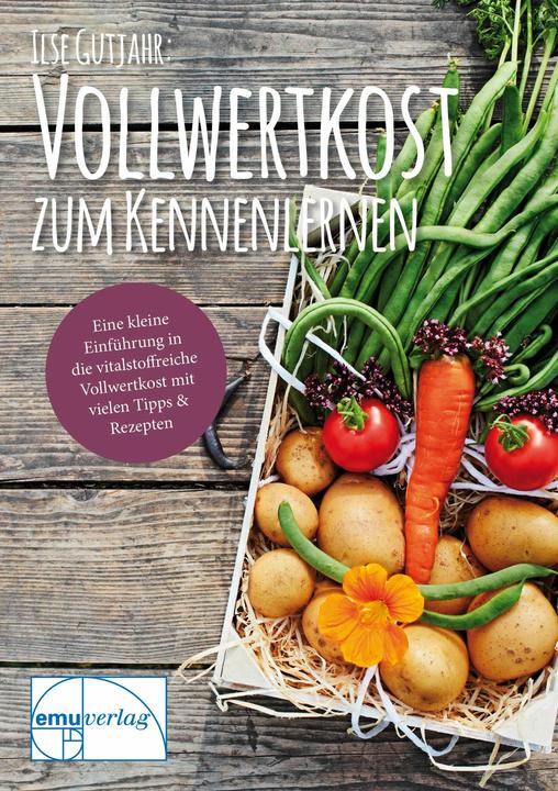 Produktbild Vollwertkost zum Kennenlernen (Deutsch, Ilse Gutjahr, 2008)
