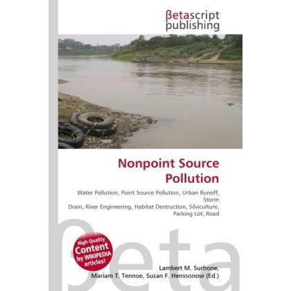 Nonpoint Source Pollution, Fachbücher von Lambert M. Surhone, Miriam T. Timpledon, Susan F. Marseken