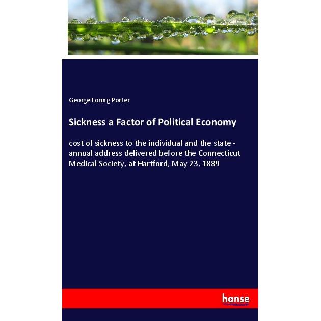 Sickness a Factor of Political Economy, Fachbücher von George Loring Porter